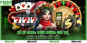 Nổ hũ CM88